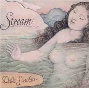 Dave Sinclair - Stream