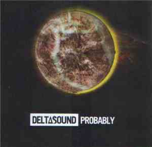 Deltasound - Probably