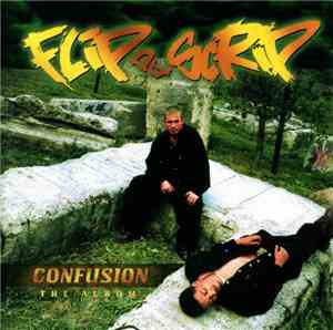 Flip Da Scrip - Confusion - The Album