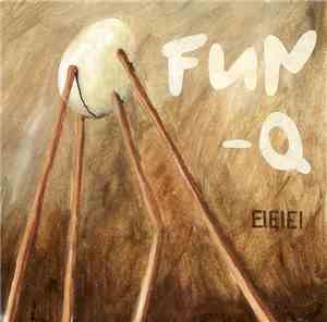 Fun-Q - EiEiEi