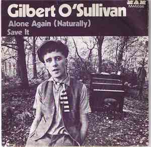 Gilbert O'Sullivan - Alone Again (Naturally)