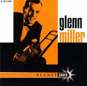 Glenn Miller - Planet Jazz