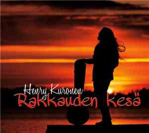 Henry Kuronen - Rakkauden Kesä