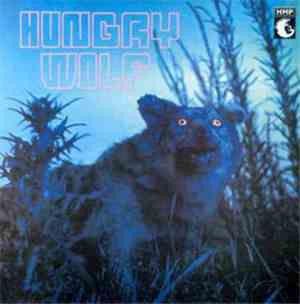 Hungry Wolf - Hungry Wolf