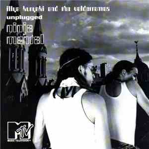 Illya Kuryaki & The Valderramas - Unplugged Ninja Mental
