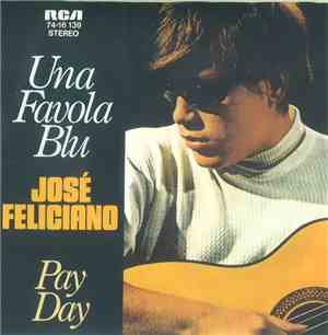 José Feliciano - Una Favola Blu