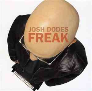 Josh Dodes - Freak