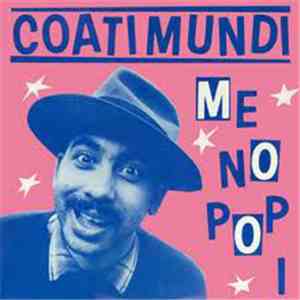 Kid Creole & The Coconuts Present Coati Mundi - Me No Pop I