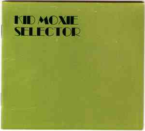 Kid Moxie - Selector