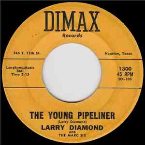 Larry Diamond and The Marc Six - The Young Pipeliner / The One Rose