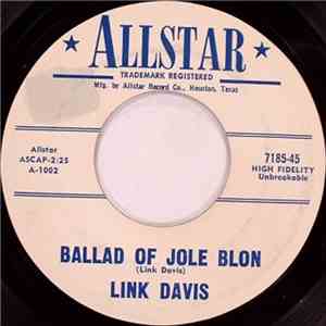 Link Davis - Ballad Of Jole Blon