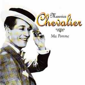 Maurice Chevalier - Ma Pomme