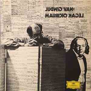 Mauricio Kagel - Ludwig Van