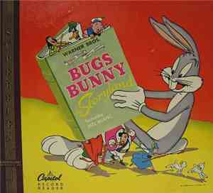 Mel Blanc - Bugs Bunny In Storyland