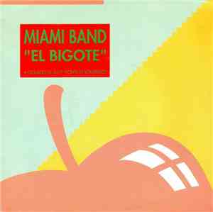 Miami Band - El Bigote