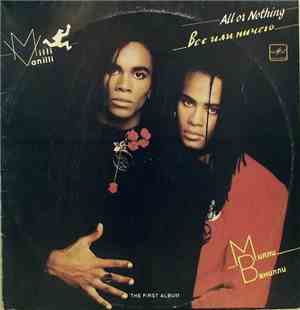 Milli Vanilli - All Or Nothing (The First Album)