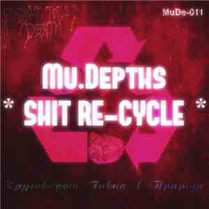 Multimudia Depths - Shit Re-Cycle