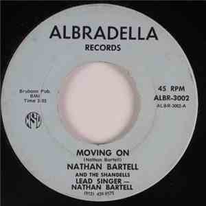 Nathan Bartell And The Shandells - Moving On / Sitting Alone