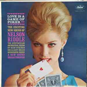 Nelson Riddle - Love Is A Game Of Poker