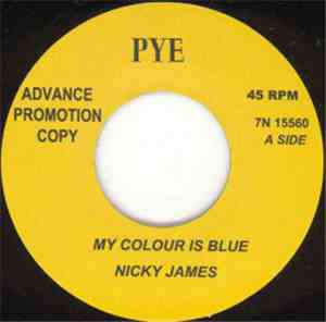 Nicky James, Tommy Scott & The Senators - My Colour Is Blue / Baby I'm In L ...