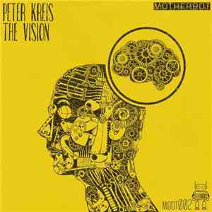 Peter Kreis - The Vision