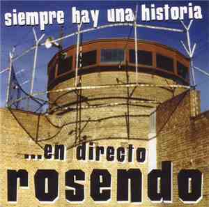 Rosendo - Siempre Hay Una Historia ... En Directo