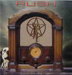 Rush - The Spirit Of Radio: Greatest Hits 1974 - 1987