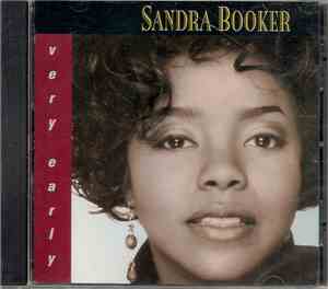 Sandra Booker - Very Early