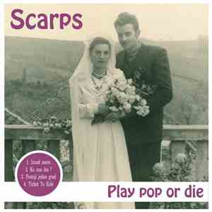 Scarps - Play Pop Or Die