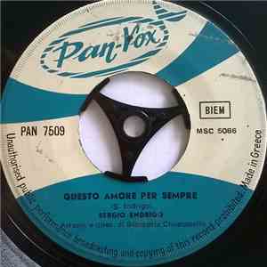 Sergio Endrigo - Questo Amore Per Sempre/ Girotondo Intorno Al Mondo
