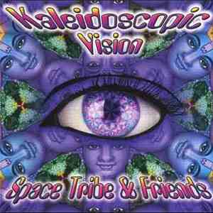 Space Tribe - Kaleidoscopic Vision