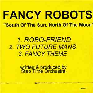 Step Time Orchestra - Fancy Robots 
