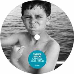 Tamer Malki - Change Your Mind