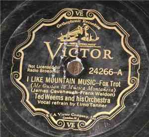 Ted Weems And His Orchestra - I Like Mountain Music / She Changed Her Hi-De ...