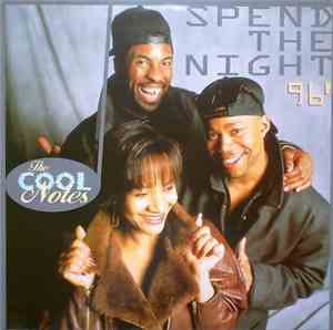The Cool Notes - Spend The Night '96