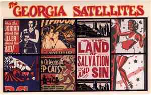 The Georgia Satellites - In The Land Of Salvation And Sin