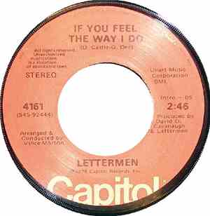 The Lettermen -  If You Feel The Way I Do / Love Me Like A Stranger