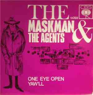 The Maskman & The Agents - One Eye Open / Yaw'll