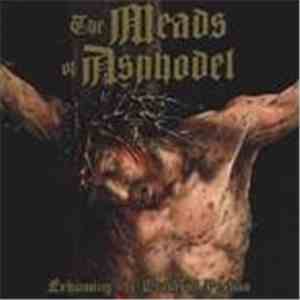 The Meads Of Asphodel - Exhuming The Grave Of Yeshua