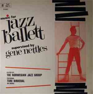 The Norwegian Jazz Group Featuring Tore Birkedal - (Music For) Jazz Ballett