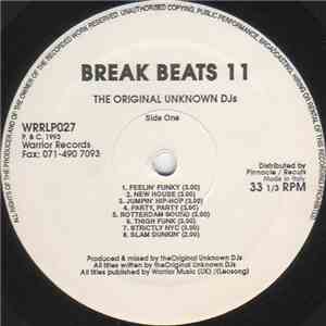 The Original Unknown DJ's - Break Beats 11