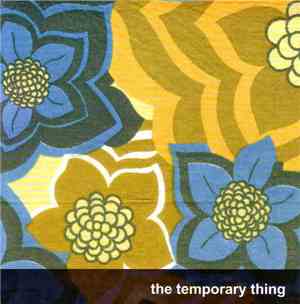 The Temporary Thing - Forever And A Day