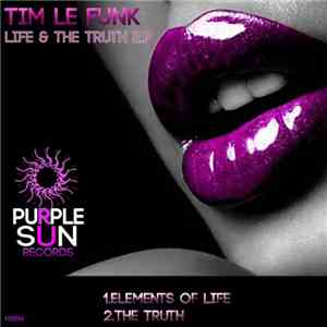Tim Le Funk - Life & The Truth E.P