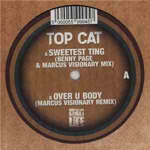 Top Cat - Sweetest Ting (Benny Page & Marcus Visionary Remix) / Over U Body ...