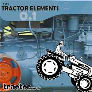 Various - Tractor Elements 0.1