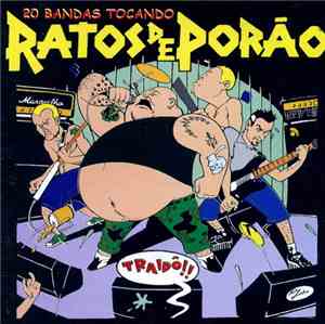 Various - Traidô!! - 20 Bandas Tocando Ratos De Porão