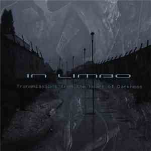 Various - Transmissions From The Heart Of Darkness In Limbo