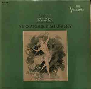 Alexander Brailowsky, Frédéric Chopin - Valzer