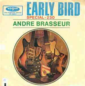 Andre Brasseur - Early Bird