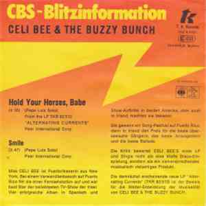 Celi Bee & The Buzzy Bunch - Hold Your Horses, Babe / Smile